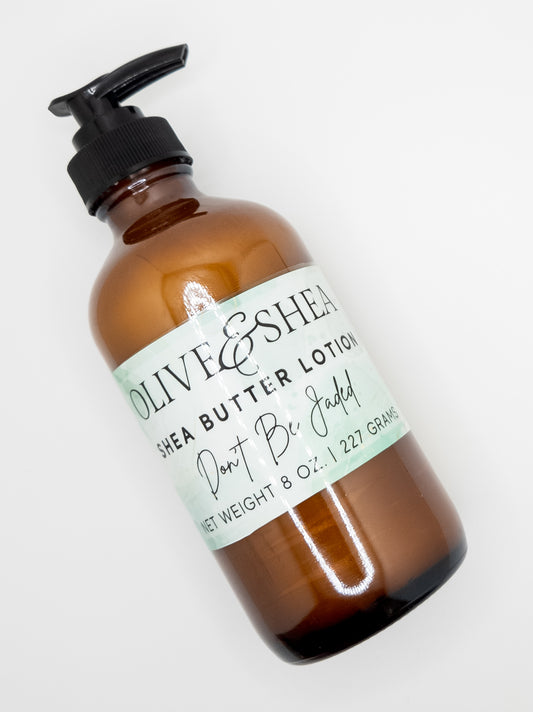 Don't Be Jaded Shea Butter Lotion
